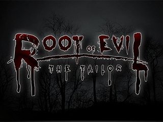 Root Of Evil The Tailor 2016